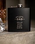 Heupfles met namen zwart - we love you dad